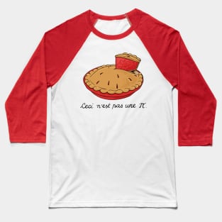 Ceci n'est pas une Pi Baseball T-Shirt